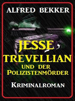 cover image of Jesse Trevellian und der Polizistenmörder